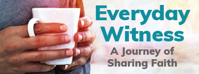Everyday Witness